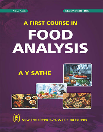 A First Course in Food Analysis | Sathe, A.Y.  | NEW AGE INTERNATIONAL | Edition 2026