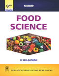 Food Science (Multi Colour Edition) | B  Srilakshmi | NEW AGE INTERNATIONAL | Edition 2026
