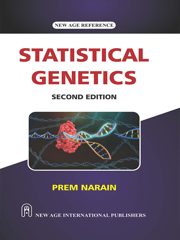 Statistical Genetics | Prem Narain | NEW AGE INTERNATIONAL | Edition 2026