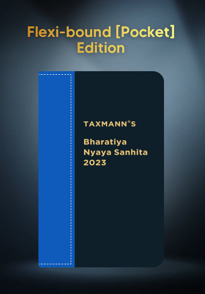 Bharatiya Nyaya Sanhita (BNS) | Flexi-bound [Pocket] Edition |  Taxmann | Edition 2024