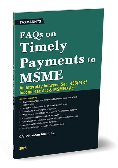 FAQs on Timely Payments to MSME | Taxmann | Edition 2025