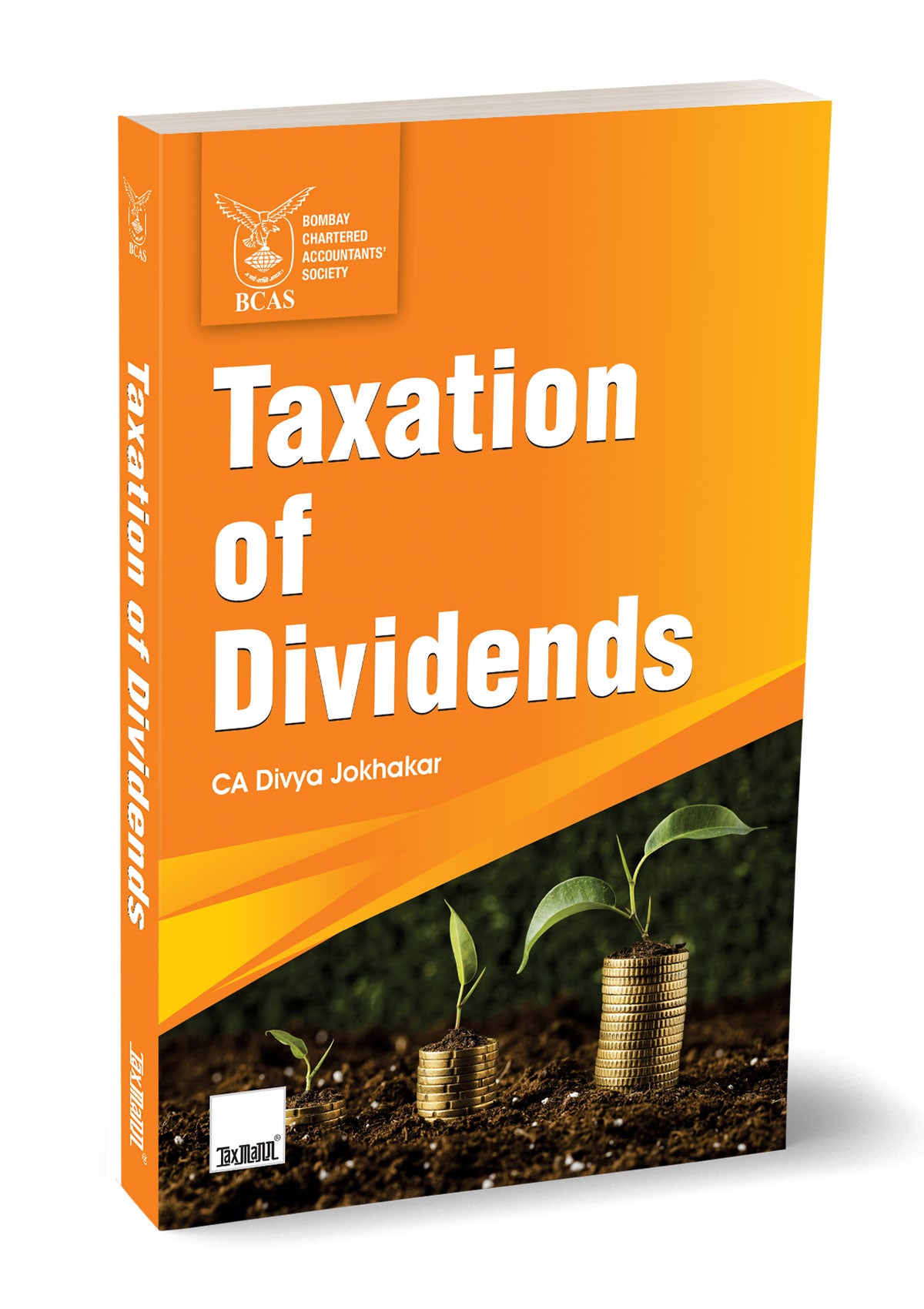 Taxation of Dividends | Bombay Chartered Accountants' Society & Divya Jokhakar | Taxmann | Edition 2026
