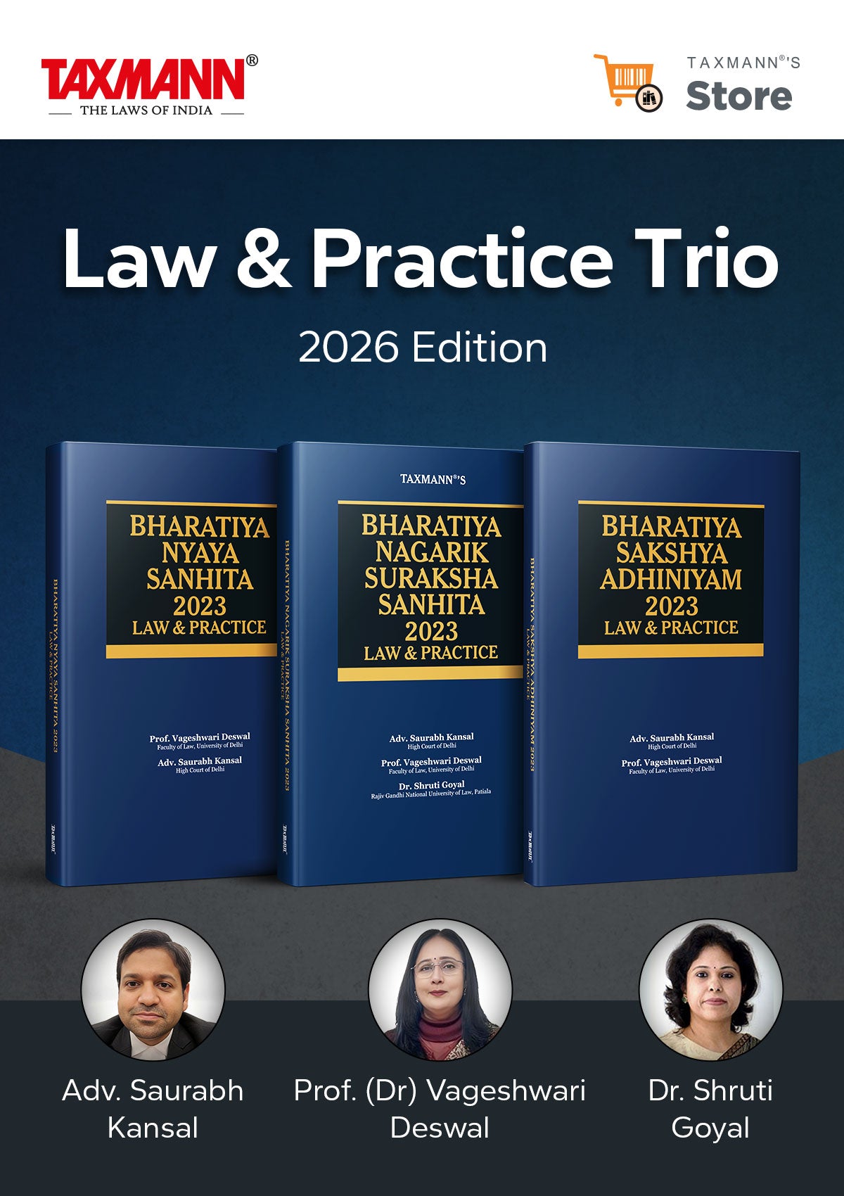 Law and Practice Series – BNS, BNSS & BSA (Set of 3 Books) | Saurabh Kansal, Vageshwari Deswal, Shruti Goyal & Taxmann Editorial Board | Taxmann | 2024 Edition