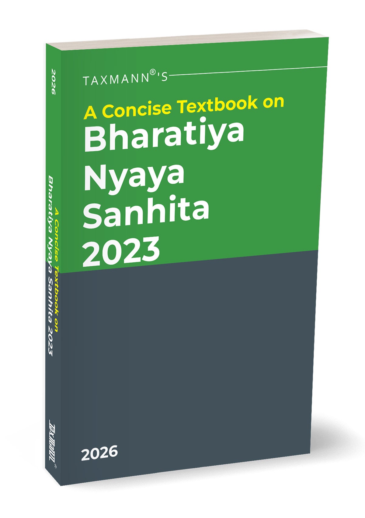 A Concise Textbook on Bharatiya Nyaya Sanhita (BNS) 2023 | Taxmann | Edition 2026