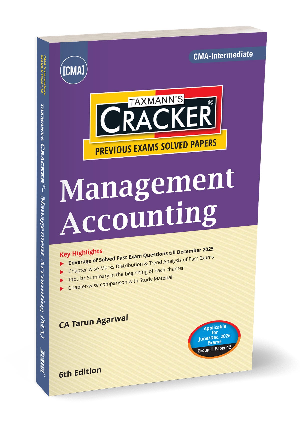 CMA Intermediate – Group II | Paper 12 | CRACKER for Management Accounting |  Tarun Agarwal | Taxmann | Edition 6th