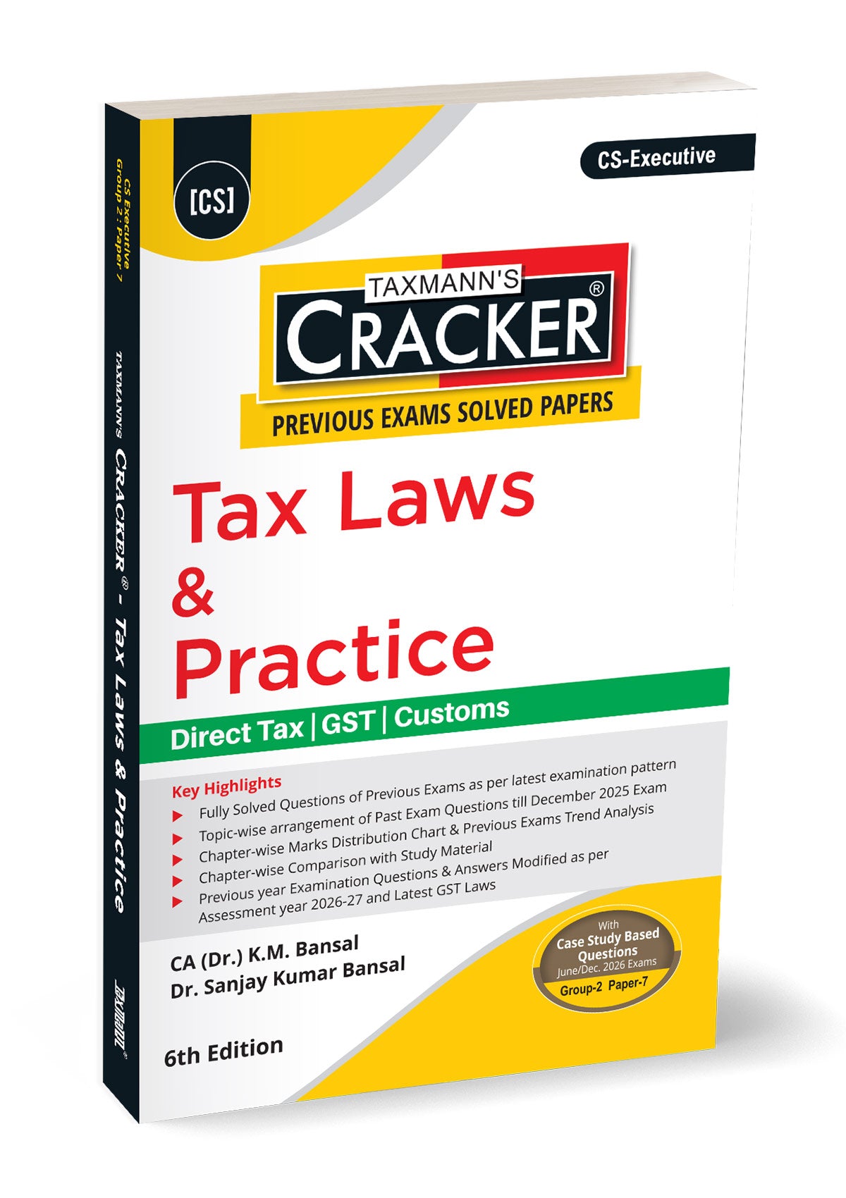 CS Executive – Group 2 | Paper 7 | CRACKER for Tax | K.M. Bansal, Sanjay Kumar Bansal | Taxmann | Edition2026