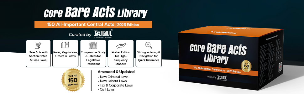 Core Bare Acts Library—150 All-important Central Acts | 2026 Edition | Taxmann
