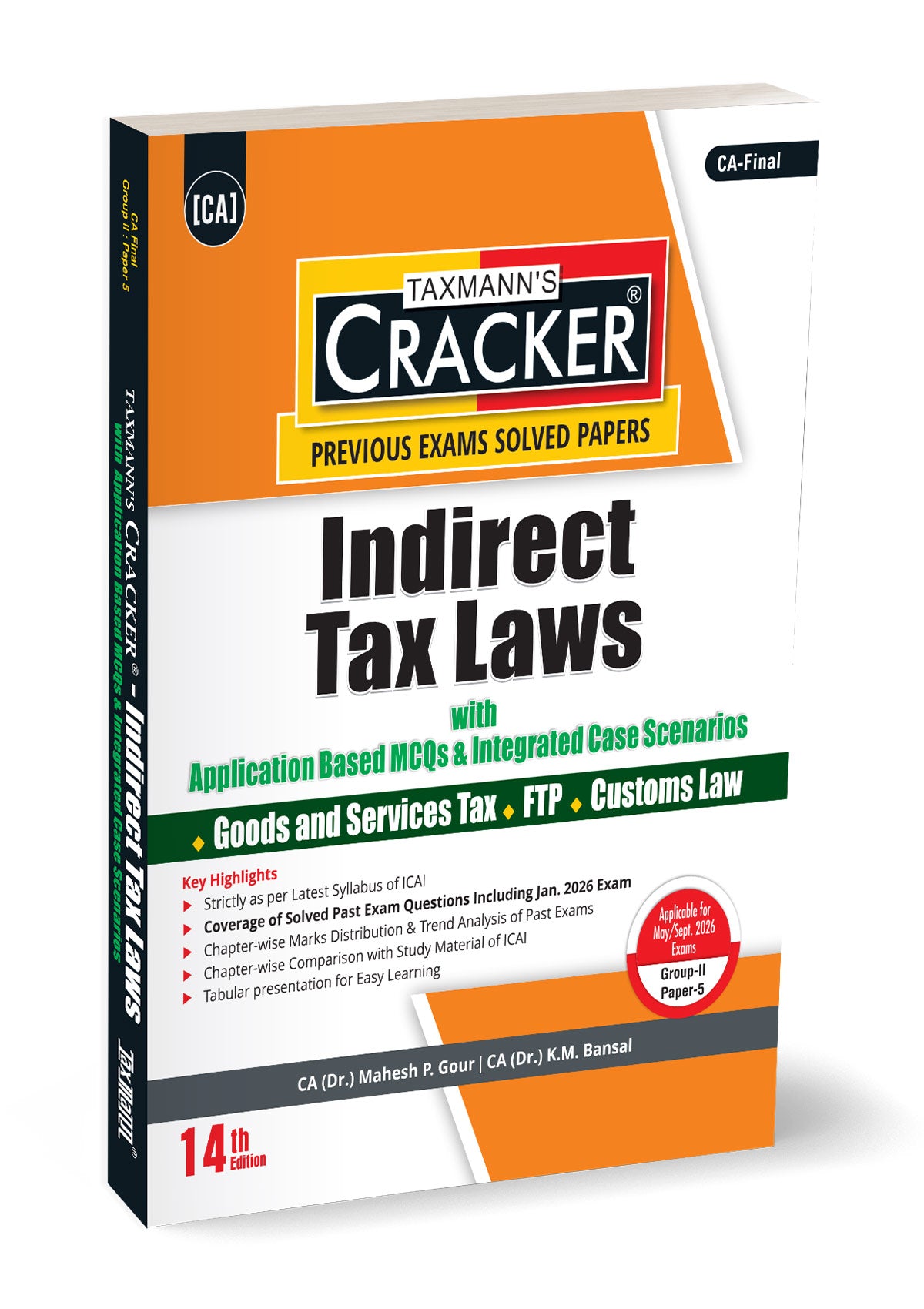 CA Final – Group II | Paper 5 | CRACKER for IDT | Mahesh P. Gour & K.M. Bansal | Taxmann | Edition14th