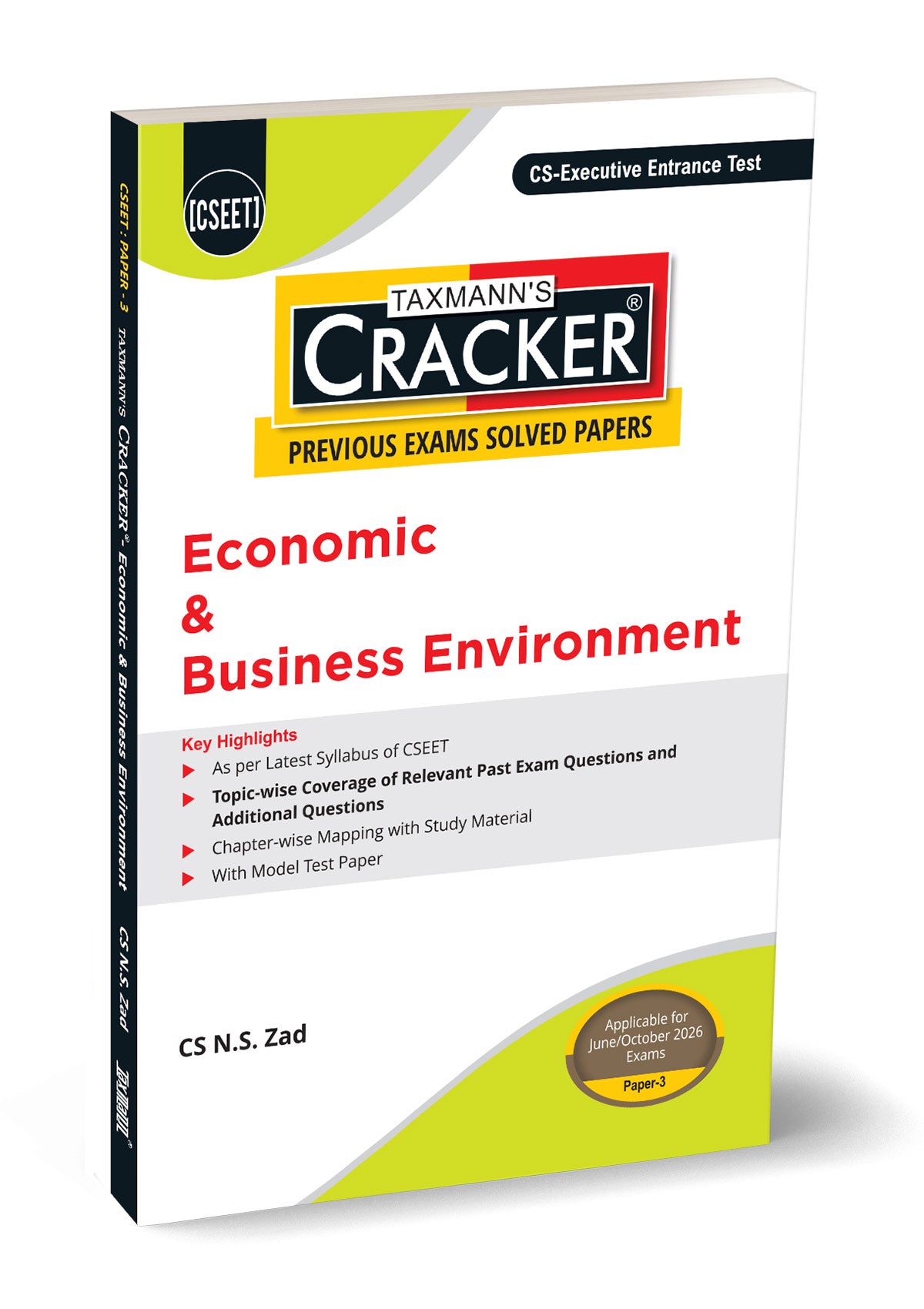 CSEET – Paper 3 | CRACKER for Economic & Business Environment  | N.S. ZAD | Taxmann | Edition 2026