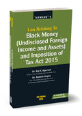 Law Relating to Black Money Act—Finance Act 2026 | Raj K Agrawal & Rakesh Gupta | Taxmann | Edition 2026