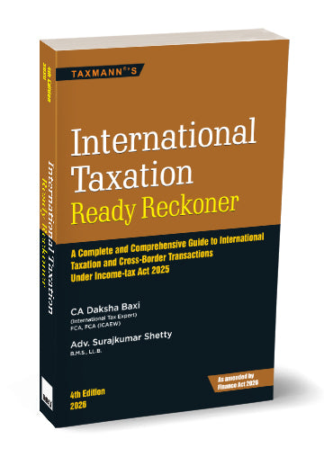 International Taxation Ready Reckoner—Finance Act 2026 | Taxmann's Editorial Board & Surajkumar Shetty | Edition 4rd