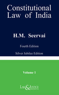 Constitutional Law of India. (3 Vols) | H.M. Seervai | Law & Justice Publishing | Edition 2025