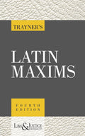 Latin Maxims | Trayner''s  | Law & Justice Publishing | Edition 2026