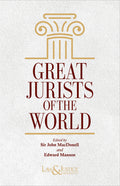 Great Jurists of the World |  MacDonell John, Edward Manson | Law & Justice Publishing