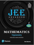 JEE Advanced Mathematics - Trigonometry | Includes 2000+ Problems with Solutions | Includes JEE 2013-2024 Questions and Chapter Wise Video strategics | 1st Edition