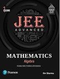 JEE Advanced Mathematics - Algebra | Includes 4200+ Problems with Solutions | Includes JEE 2013-2024 Questions | 1st Revised Edition