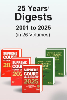 25 Years' Digest Set (2001 to 2025) | 25-Year Combo in 26 Volumes | SCC Case Law Digest | Sumeet Malik , Surendra Malik, Sudeep Malik | Ebc