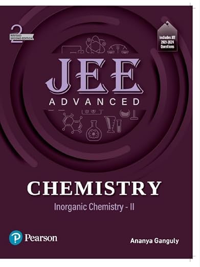 Pearson JEE Advanced Chemistry | Inorganic Chemistry - II | Includes JEE 2021-2024 Questions | Revised Second Edition