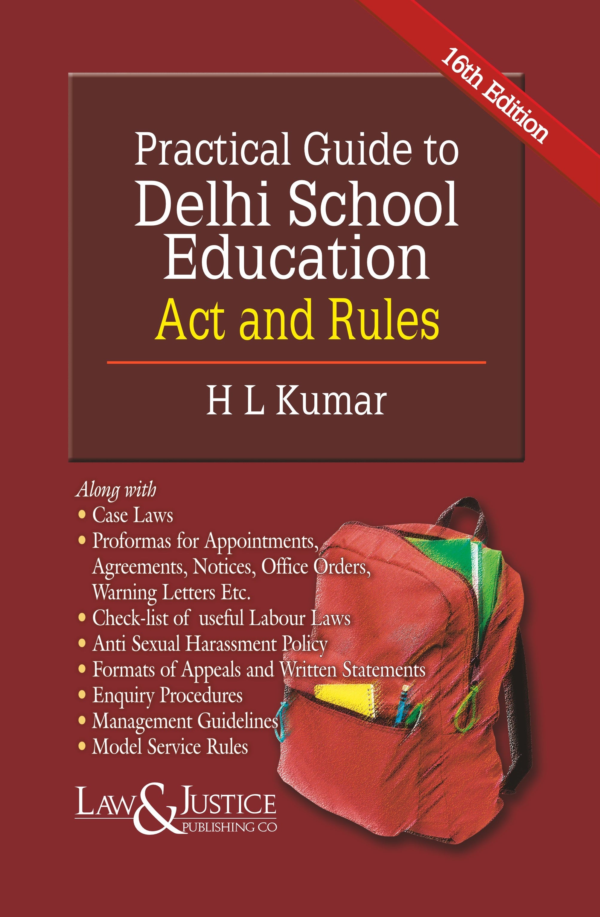 Delhi School Education Act and Rules |  H.L Kumar | Law & Justice Publishing | Edition 2025
