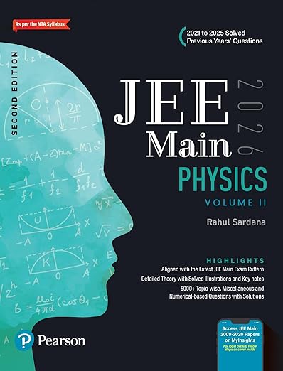 Pearson JEE Main Physics Vol 2 – 2026 | As Per NTA Syllabus | 2021 to 2025 Solved Previous Years’ Questions
