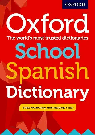 OXFORD SCHOOL SPANISH DICTIONARY | OUP INDIA