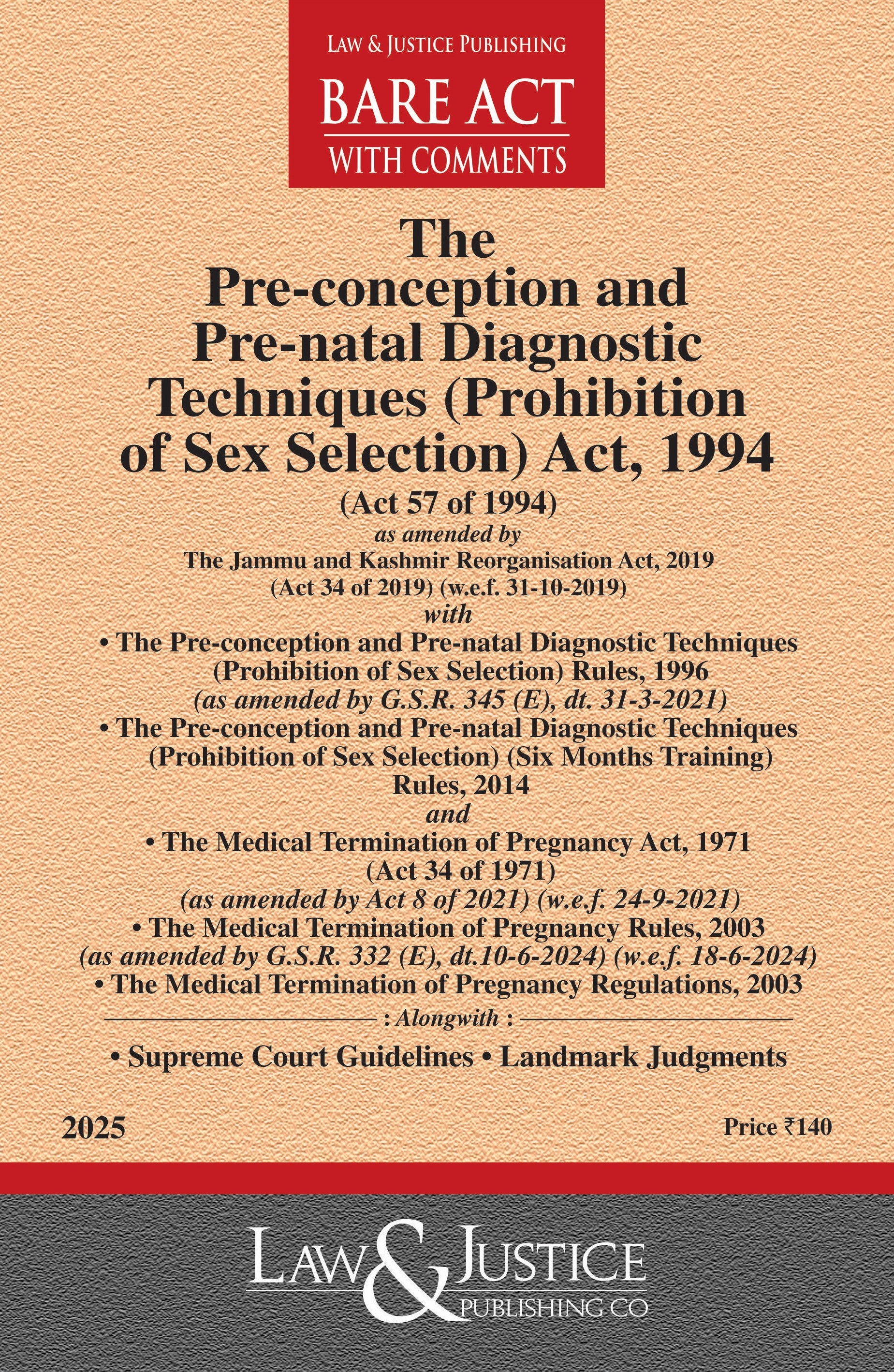 Pre-conception and Pre-natal Diagnostic Techniques (Prohibition of Sex Selection) Act, 1994 | Law & Justice Publishing | EDITION 2026