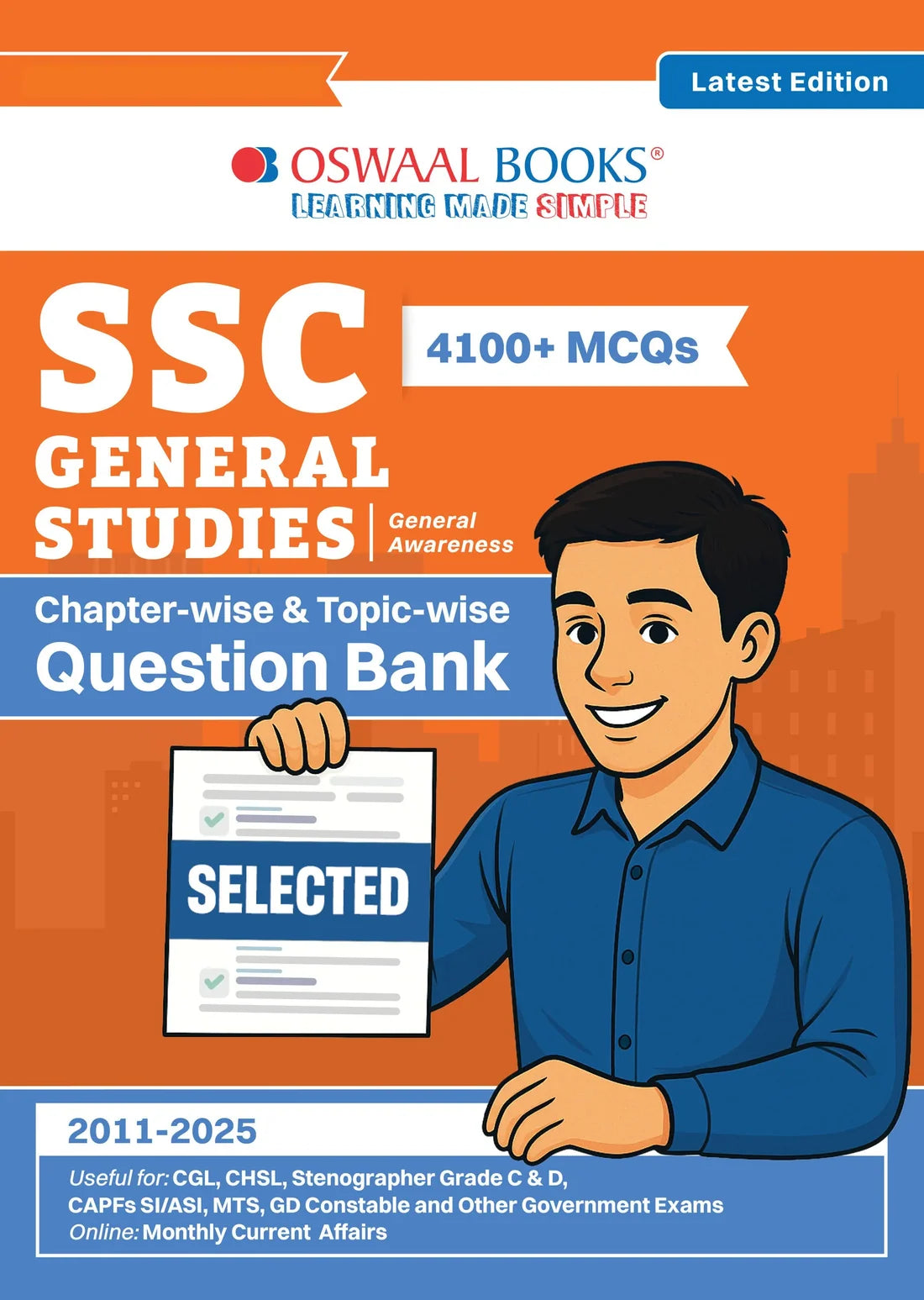 SSC General Studies 15 Years Question Bank | 4100+ MCQs | Chapter-wise & Topic-wise | 2011–2025 | For 2026 Exam | Oswaal Books