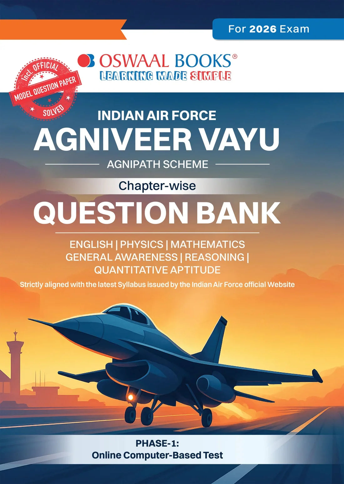 Agniveer Vayu Air Force Chapter-wise Question Bank 2300+ Questions | Oswaal Books | For 2026 Exam