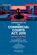 COMMENTARY ON THE COMMERCIAL COURTS ACT,2015 (ACT NO. 4 OF 2016) |  whitesmann | Edition 2025