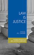 Law is Justice | Cardozo Benjamin N. (Edited By A.L. Sainer) | Law & Justice Publishing | Edition 2026