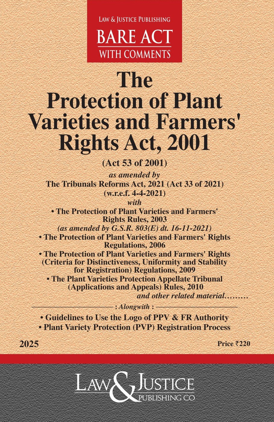 Protection of Plant Varieties and Farmers' Rights Act, 2001 | Law & Justice Publishing | EDITION 2026