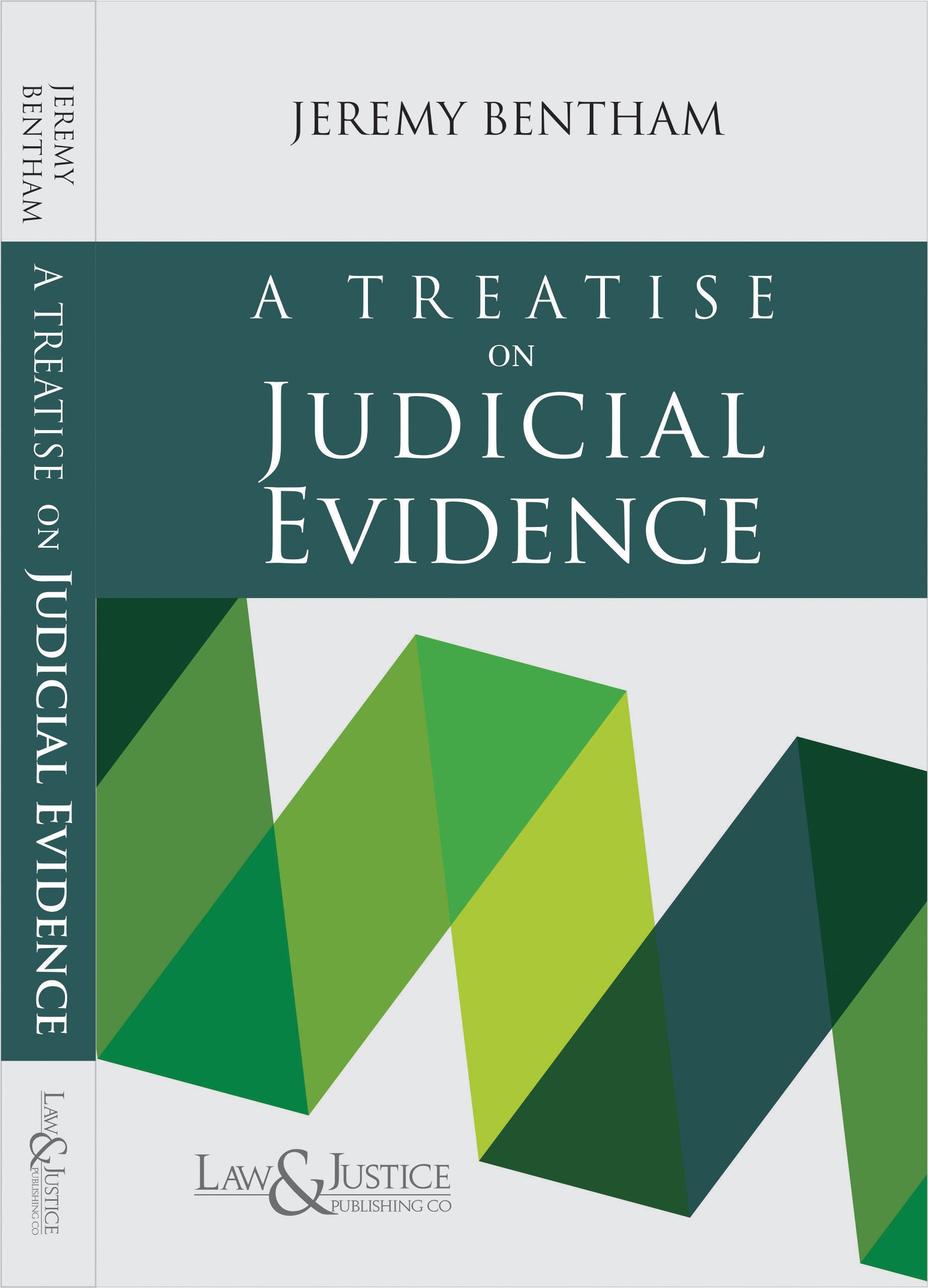 A Treatise on Judicial Evidence | Jeremy Bentham  | Law & Justice Publishing | Edition 2025