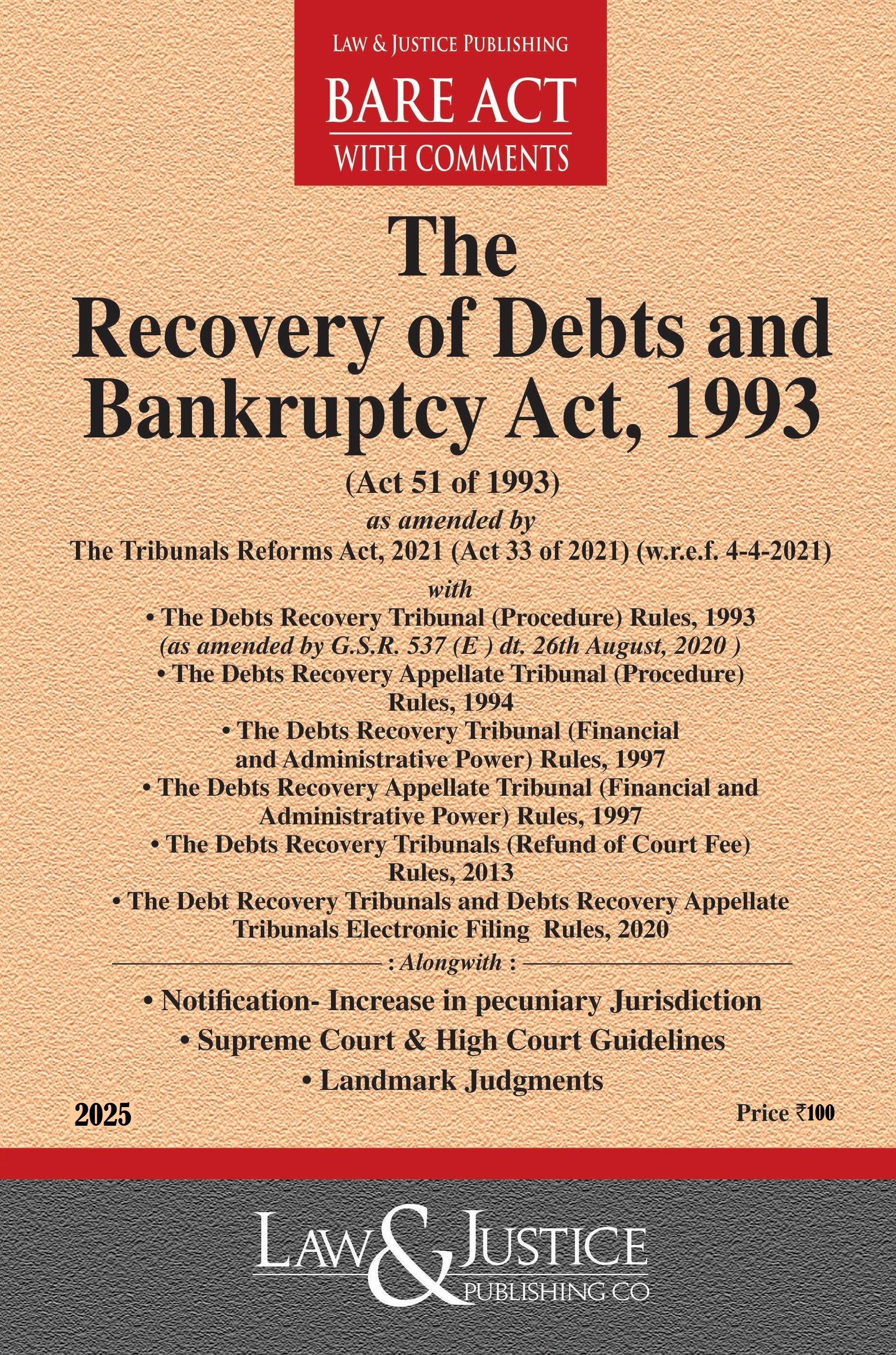 Recovery of Debts and Bankruptcy Act, 1993 | Law & Justice Publishing | EDITION 2026