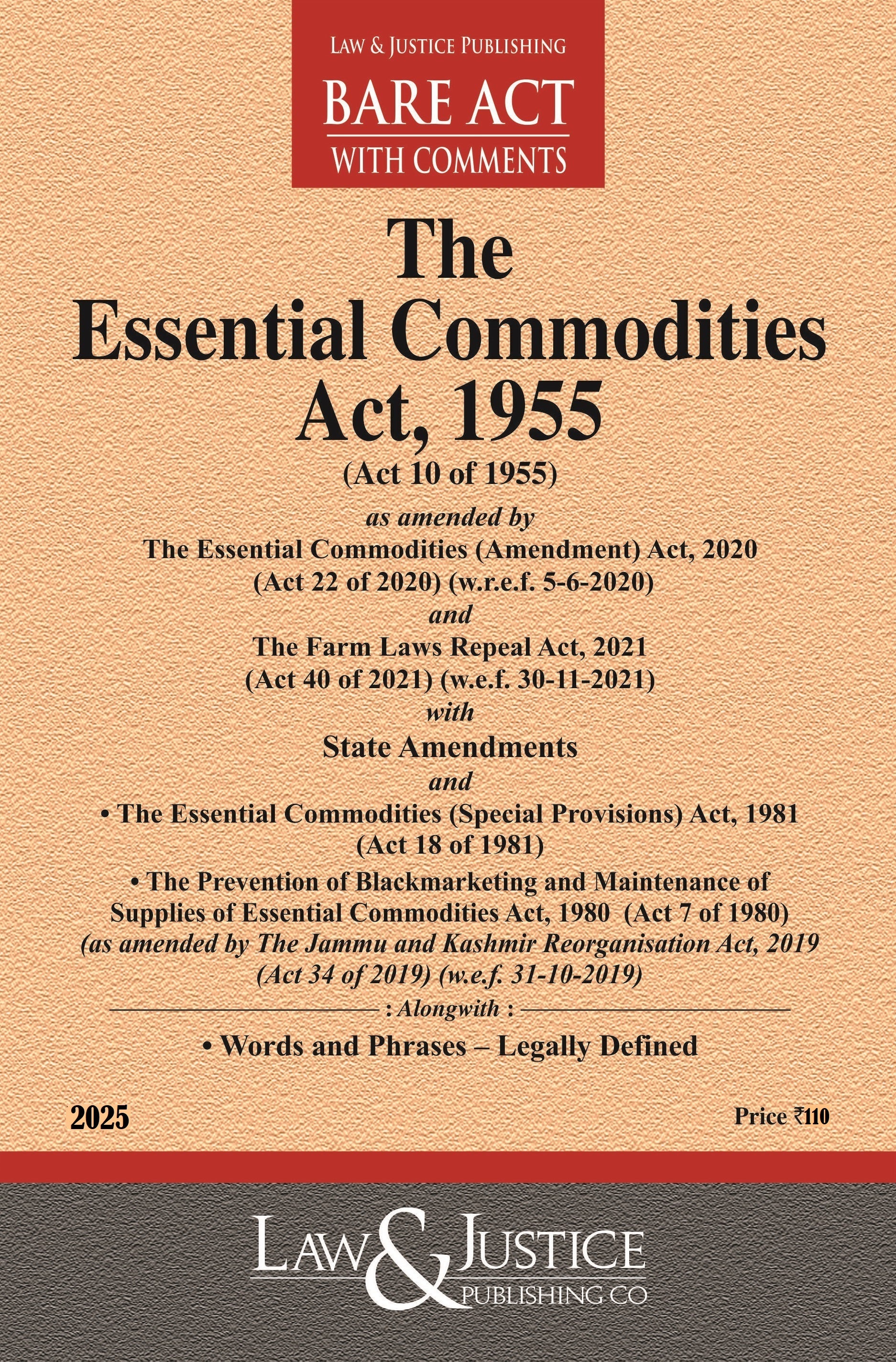 Essential Commodities Act, 1955 | Law & Justice Publishing | EDITION 2026