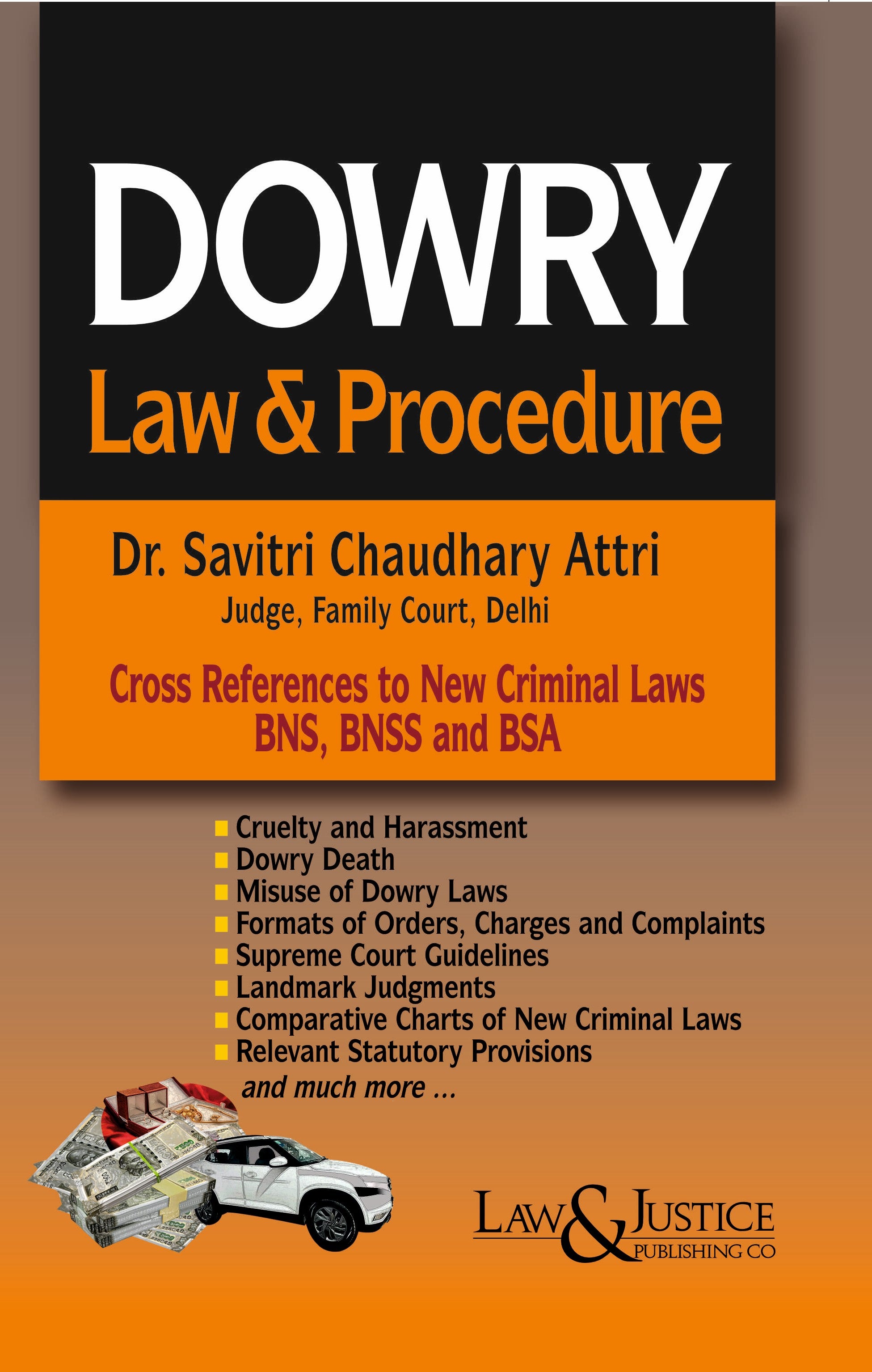 Dowry Law & Procedure | Attri Dr. Savitri Chaudhary | Law & Justice Publishing | Edition 2025