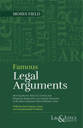 Famous Legal Arguments | Moses Field  | Law & Justice Publishing | Edition 2025