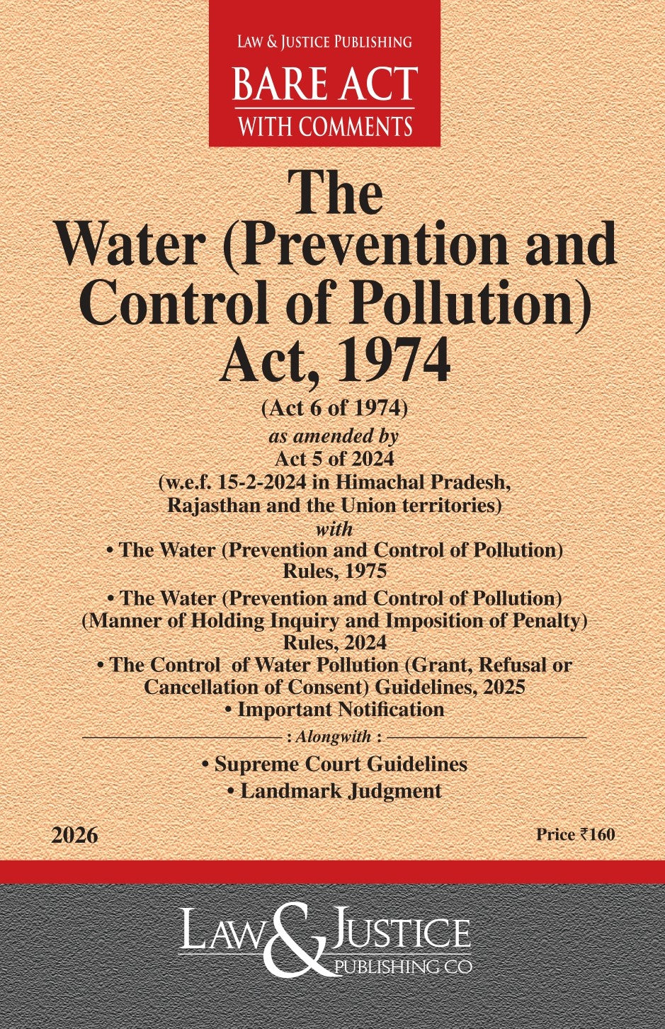 Water (Prevention and Control of Pollution) Act, 1974 | Law & Justice Publishing | EDITION 2026