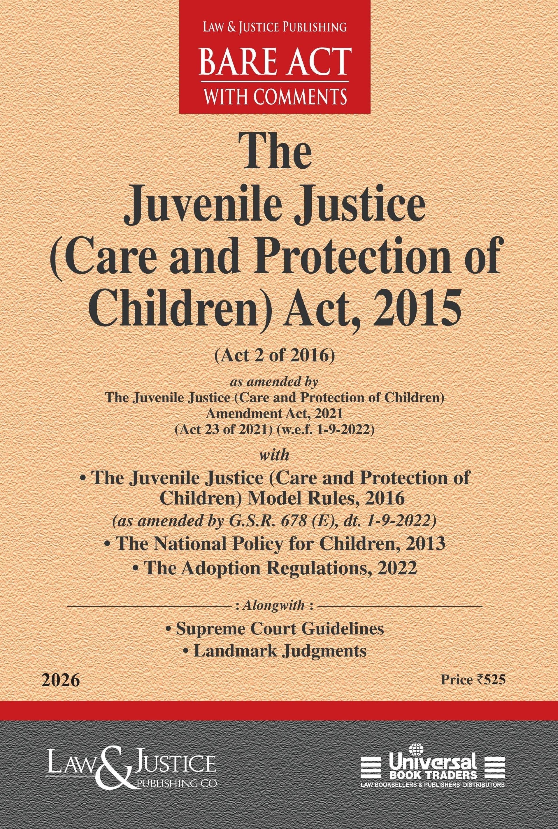 Juvenile Justice (Care and Protection of Children) Act, 2015 | Law & Justice Publishing | EDITION 2026