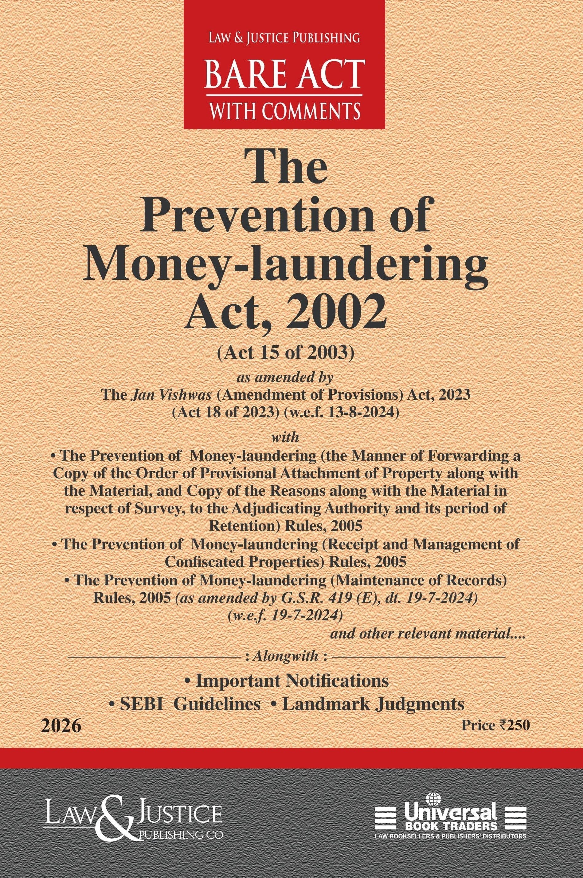 Prevention of Money-laundering Act, 2002 | Law & Justice Publishing | EDITION 2026