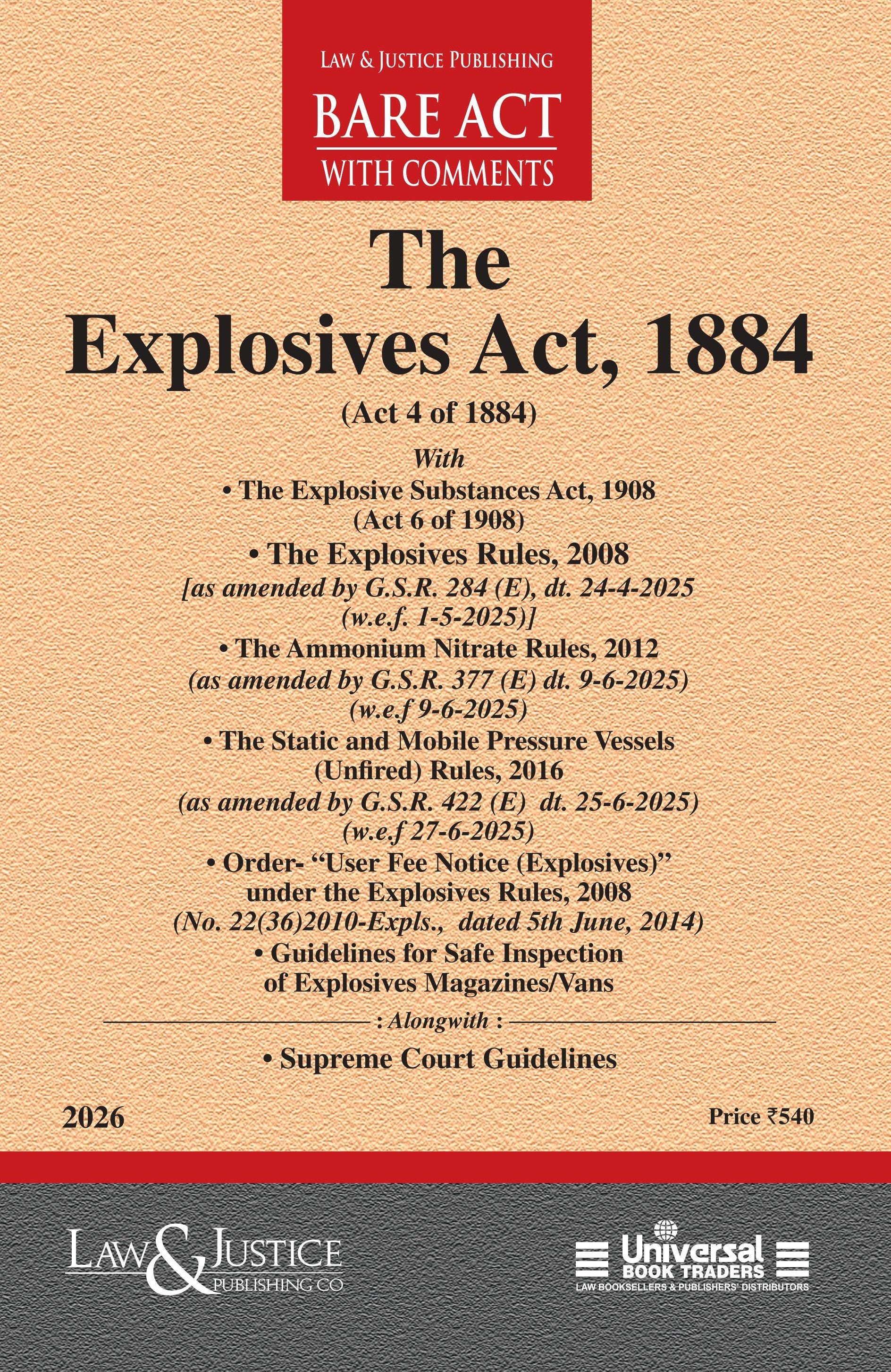 Explosives Act, 1884 | Law & Justice Publishing | EDITION 2026
