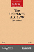 Court-fees Act, 1870 | Law & Justice Publishing | EDITION 2026