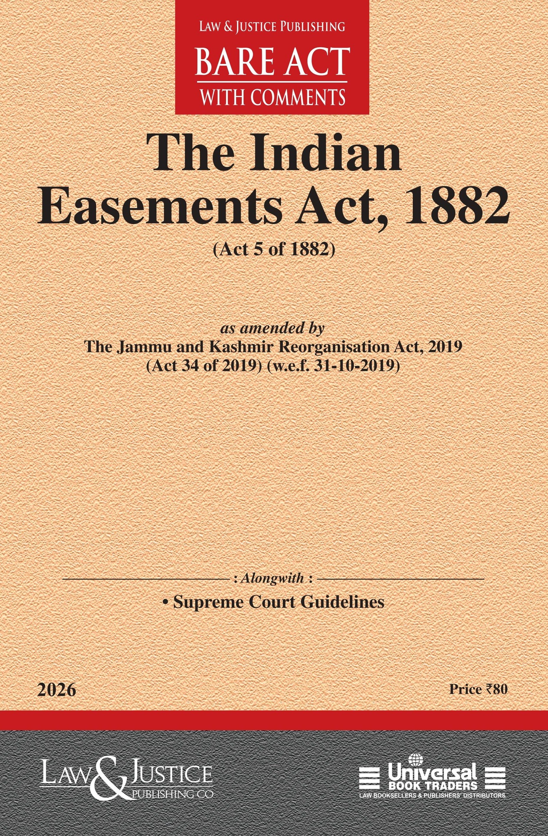Easements Act, 1882 | Law & Justice Publishing | EDITION 2026