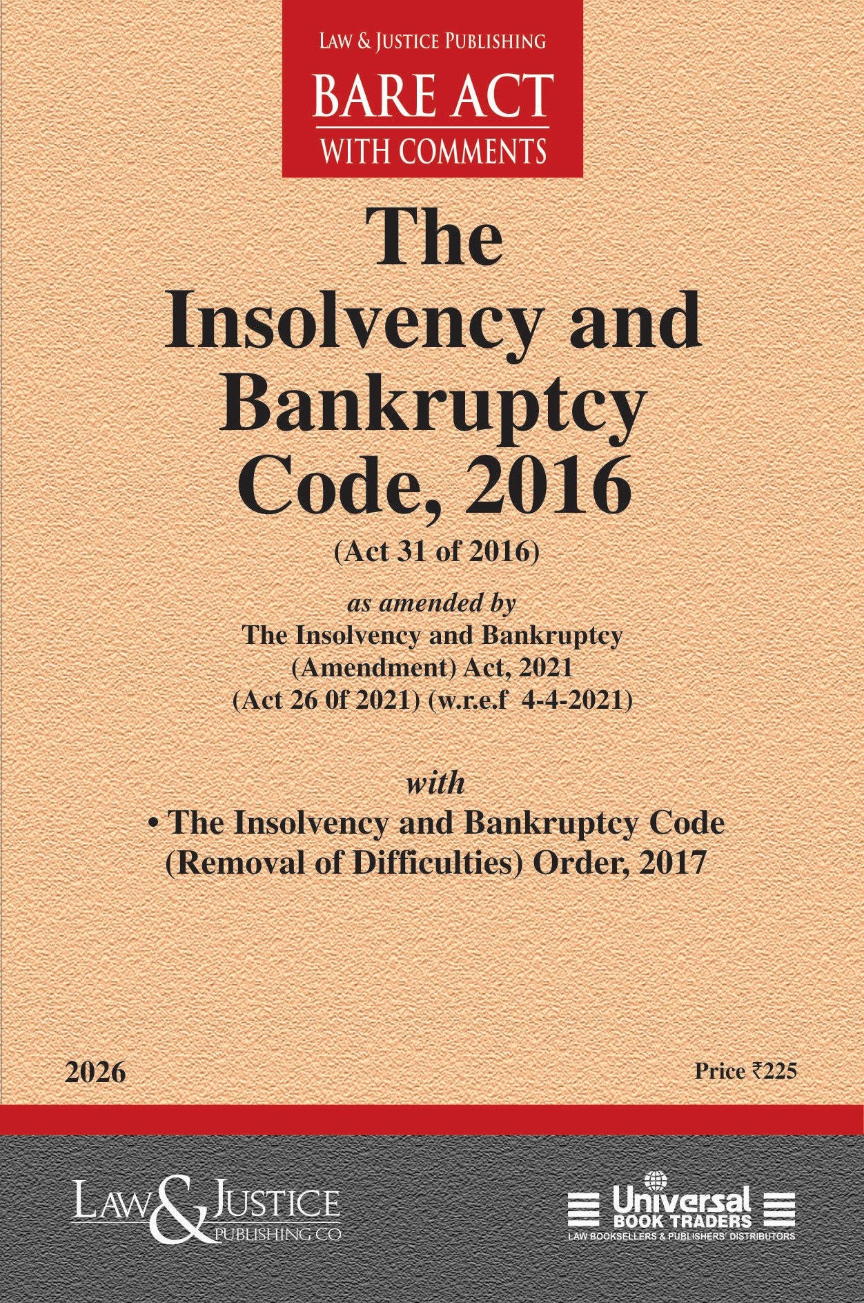 Insolvency and Bankruptcy Code, 2016 | Law & Justice Publishing | EDITION 2026