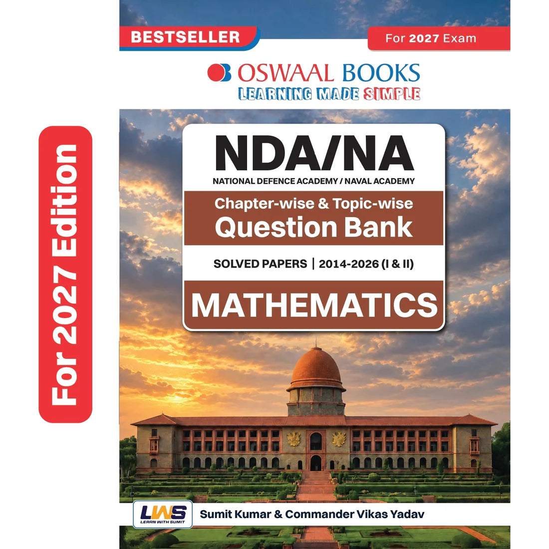 NDA/NA 13 Years’ Chapter-wise & Topic-wise Solved Papers | Mathematics | 2014–2026 (I & II) | For 2027 Exam | With Oswaal AI | Oswaal Books