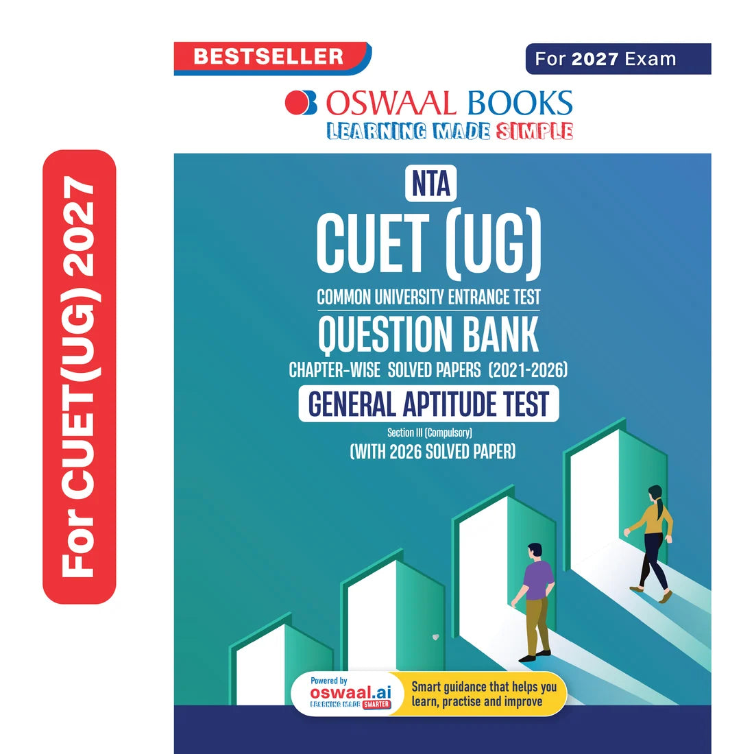 Oswaal NTA CUET (UG) Chapter-wise Solved Papers Question Bank | General Aptitude Test | PYQs (2021–2026) | NCERT Aligned MCQs | With Solved Paper 2026 | For 2027 Exam | With Oswaal AI