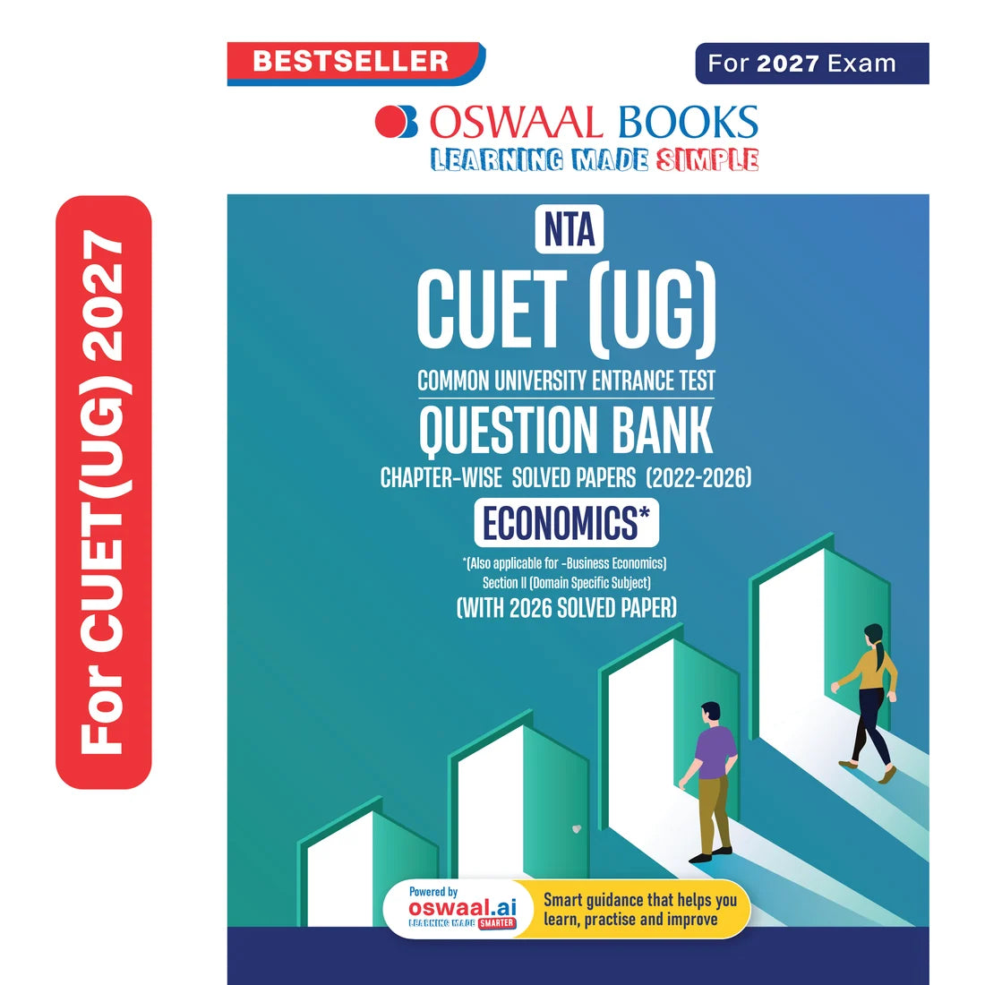 Oswaal NTA CUET (UG) Chapter-wise Solved Papers Question Bank | Economics | PYQs (2022–2026) | NCERT Aligned MCQs | With Solved Paper 2026 | For 2027 Exam | With Oswaal AI