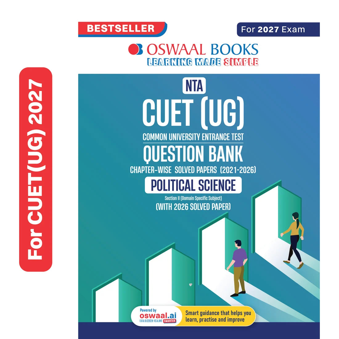 Oswaal NTA CUET (UG) Chapter-wise Solved Papers Question Bank | Political Science | PYQs (2021–2026) | NCERT Aligned MCQs | With Solved Paper 2026 | For 2027 Exam | With Oswaal AI