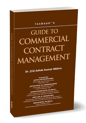 Guide to Commercial Contract Management |  Ashok Kumar Mishra | Edition 2023.| Taxmann