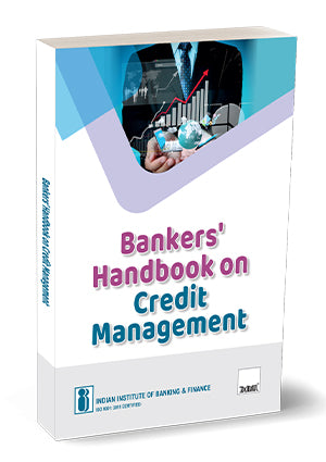 Bankers' Handbook on Credit Management | Indian Institute of Banking & Finance (IIBF) | Taxmann | Edition 2023