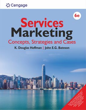 Services Marketing | K. Douglas Hoffman, John E. G. Bateson | Cengage | 6th Edition 2024
